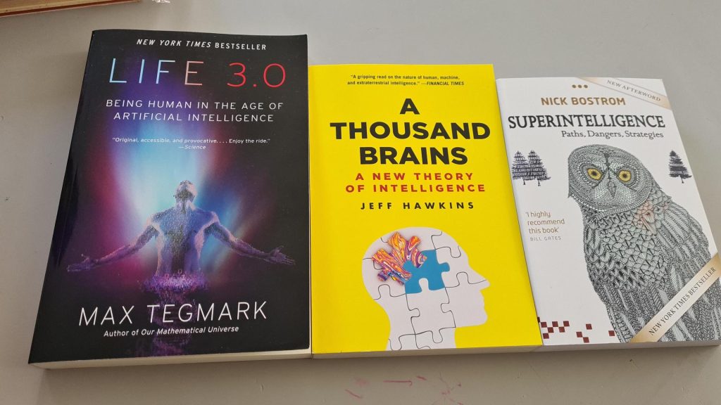 3 good books on AI. Life 3.0, A thousand brains and superintelligence.